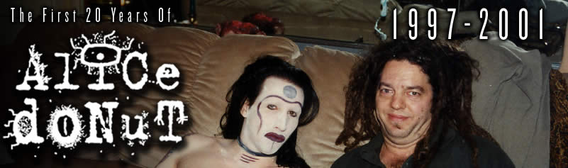 The First 20 Years of Alice Donut, 1997-2001, Stephen Moses with Marilyn Manson